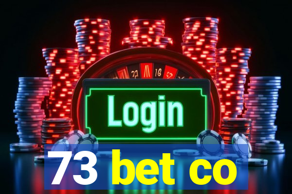 73 bet co